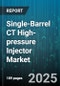Single-Barrel CT High-pressure Injector Market - Cumulative Impact of United States Tariffs 2025 - Global Forecast to 2030 - Product Thumbnail Image
