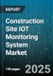 Construction Site IOT Monitoring System Market - Cumulative Impact of United States Tariffs 2025 - Global Forecast to 2030 - Product Thumbnail Image