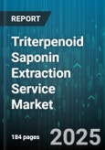 Triterpenoid Saponin Extraction Service Market - Global Forecast to 2030- Product Image