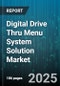 Digital Drive Thru Menu System Solution Market - Cumulative Impact of United States Tariffs 2025 - Global Forecast to 2030 - Product Thumbnail Image