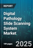 Digital Pathology Slide Scanning System Market - Global Forecast to 2030- Product Image