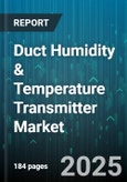 Duct Humidity & Temperature Transmitter Market - Cumulative Impact of United States Tariffs 2025 - Global Forecast to 2030- Product Image