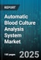 Automatic Blood Culture Analysis System Market - Cumulative Impact of United States Tariffs 2025 - Global Forecast to 2030 - Product Thumbnail Image