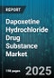 Dapoxetine Hydrochloride Drug Substance Market - Global Forecast to 2030 - Product Thumbnail Image
