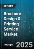 Brochure Design & Printing Service Market - Cumulative Impact of United States Tariffs 2025 - Global Forecast to 2030- Product Image