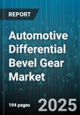 Automotive Differential Bevel Gear Market - Cumulative Impact of United States Tariffs 2025 - Global Forecast to 2030- Product Image