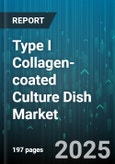 Type I Collagen-coated Culture Dish Market - Global Forecast to 2030- Product Image