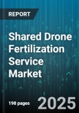 Shared Drone Fertilization Service Market - Cumulative Impact of United States Tariffs 2025 - Global Forecast to 2030- Product Image