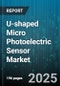 U-shaped Micro Photoelectric Sensor Market - Global Forecast 2025-2030 - Product Thumbnail Image