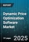 Dynamic Price Optimization Software Market - Global Forecast to 2030 - Product Image