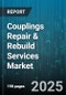 Couplings Repair & Rebuild Services Market - Cumulative Impact of United States Tariffs 2025 - Global Forecast to 2030 - Product Thumbnail Image
