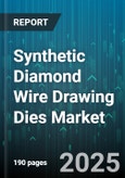 Synthetic Diamond Wire Drawing Dies Market by Bond Type, Crystal Type, End User, Sales Channel, Wire Diameter - Global Forecast to 2030- Product Image
