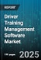 Driver Training Management Software Market - Cumulative Impact of United States Tariffs 2025 - Global Forecast to 2030 - Product Thumbnail Image