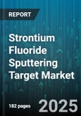 Strontium Fluoride Sputtering Target Market - Cumulative Impact of United States Tariffs 2025 - Global Forecast to 2030- Product Image