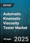 Automatic Kinematic Viscosity Tester Market by End Use Industry, Product Type, Technology, Distribution Channel, Testing Standard - Global Forecast to 2030 - Product Thumbnail Image