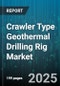 Crawler Type Geothermal Drilling Rig Market - Cumulative Impact of United States Tariffs 2025 - Global Forecast to 2030 - Product Thumbnail Image