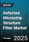 Defected Microstrip Structure Filter Market - Cumulative Impact of United States Tariffs 2025 - Global Forecast to 2030 - Product Thumbnail Image