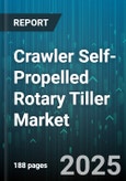 Crawler Self-Propelled Rotary Tiller Market - Cumulative Impact of United States Tariffs 2025 - Global Forecast to 2030- Product Image