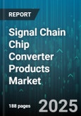 Signal Chain Chip Converter Products Market - Global Forecast to 2030- Product Image