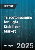 Triacetoneamine for Light Stabilizer Market - Cumulative Impact of United States Tariffs 2025 - Global Forecast to 2030- Product Image