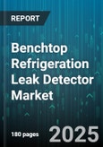 Benchtop Refrigeration Leak Detector Market - Cumulative Impact of United States Tariffs 2025 - Global Forecast to 2030- Product Image