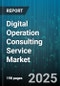 Digital Operation Consulting Service Market - Cumulative Impact of United States Tariffs 2025 - Global Forecast to 2030 - Product Thumbnail Image