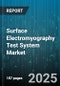 Surface Electromyography Test System Market - Global Forecast to 2030 - Product Image