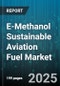 E-Methanol Sustainable Aviation Fuel Market - Cumulative Impact of United States Tariffs 2025 - Global Forecast to 2030 - Product Thumbnail Image