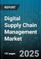 Digital Supply Chain Management(DSCM) Market - Cumulative Impact of United States Tariffs 2025 - Global Forecast to 2030 - Product Thumbnail Image