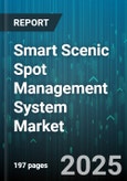 Smart Scenic Spot Management System Market - Global Forecast to 2030- Product Image
