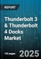 Thunderbolt 3 & Thunderbolt 4 Docks Market - Global Forecast to 2030 - Product Image