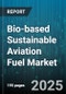 Bio-based Sustainable Aviation Fuel Market - Cumulative Impact of United States Tariffs 2025 - Global Forecast to 2030 - Product Image