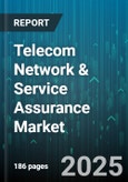 Telecom Network & Service Assurance Market - Global Forecast to 2030- Product Image