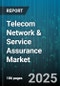 Telecom Network & Service Assurance Market - Global Forecast to 2030 - Product Thumbnail Image