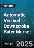 Automatic Vertival Downstroke Baler Market - Global Forecast to 2030- Product Image