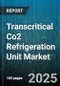 Transcritical Co2 Refrigeration Unit Market - Cumulative Impact of United States Tariffs 2025 - Global Forecast to 2030 - Product Thumbnail Image