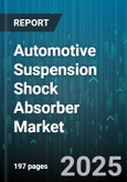 Automotive Suspension Shock Absorber Market - Global Forecast to 2030- Product Image