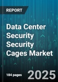 Data Center Security Security Cages Market - Cumulative Impact of United States Tariffs 2025 - Global Forecast to 2030- Product Image