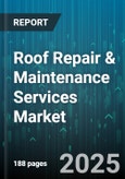 Roof Repair & Maintenance Services Market - Cumulative Impact of United States Tariffs 2025 - Global Forecast to 2030- Product Image