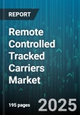 Remote Controlled Tracked Carriers Market - Cumulative Impact of United States Tariffs 2025 - Global Forecast to 2030- Product Image