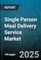 Single Person Meal Delivery Service Market - Global Forecast to 2030 - Product Image