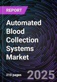 Automated Blood Collection Systems Market By Product Type, By Application, By Technology, By End User, Global Market Size, Segmental analysis, Regional Overview, Company share analysis, Leading Company Profiles And Market Forecast, 2025 - 2035- Product Image