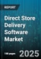 Direct Store Delivery Software Market - Global Forecast to 2030 - Product Image