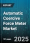 Automatic Coercive Force Meter Market by Product Type, Technology, End User, Distribution Channel, Application - Global Forecast to 2030 - Product Thumbnail Image