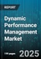 Dynamic Performance Management Market - Global Forecast to 2030 - Product Thumbnail Image
