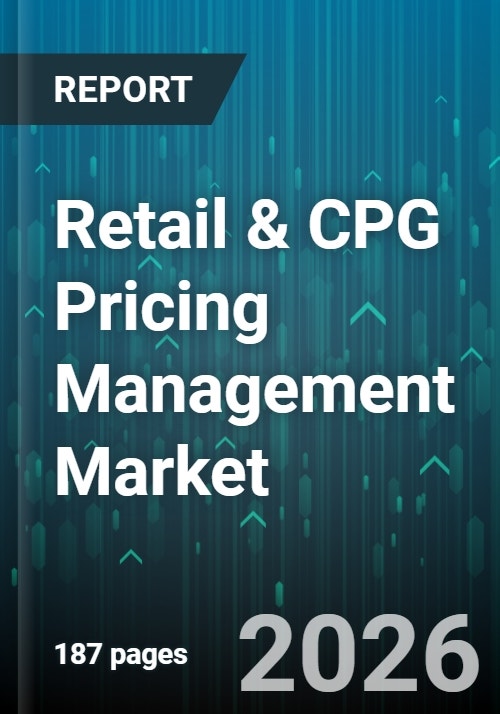 Retail & CPG Pricing Management Market - Global Forecast 2025-2030