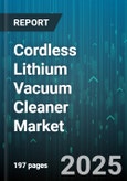 Cordless Lithium Vacuum Cleaner Market - Global Forecast to 2030- Product Image