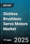 Slotless Brushless Servo Motors Market - Global Forecast to 2030 - Product Image