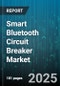 Smart Bluetooth Circuit Breaker Market - Cumulative Impact of United States Tariffs 2025 - Global Forecast to 2030 - Product Thumbnail Image