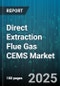Direct Extraction Flue Gas CEMS Market - Cumulative Impact of United States Tariffs 2025 - Global Forecast to 2030 - Product Thumbnail Image
